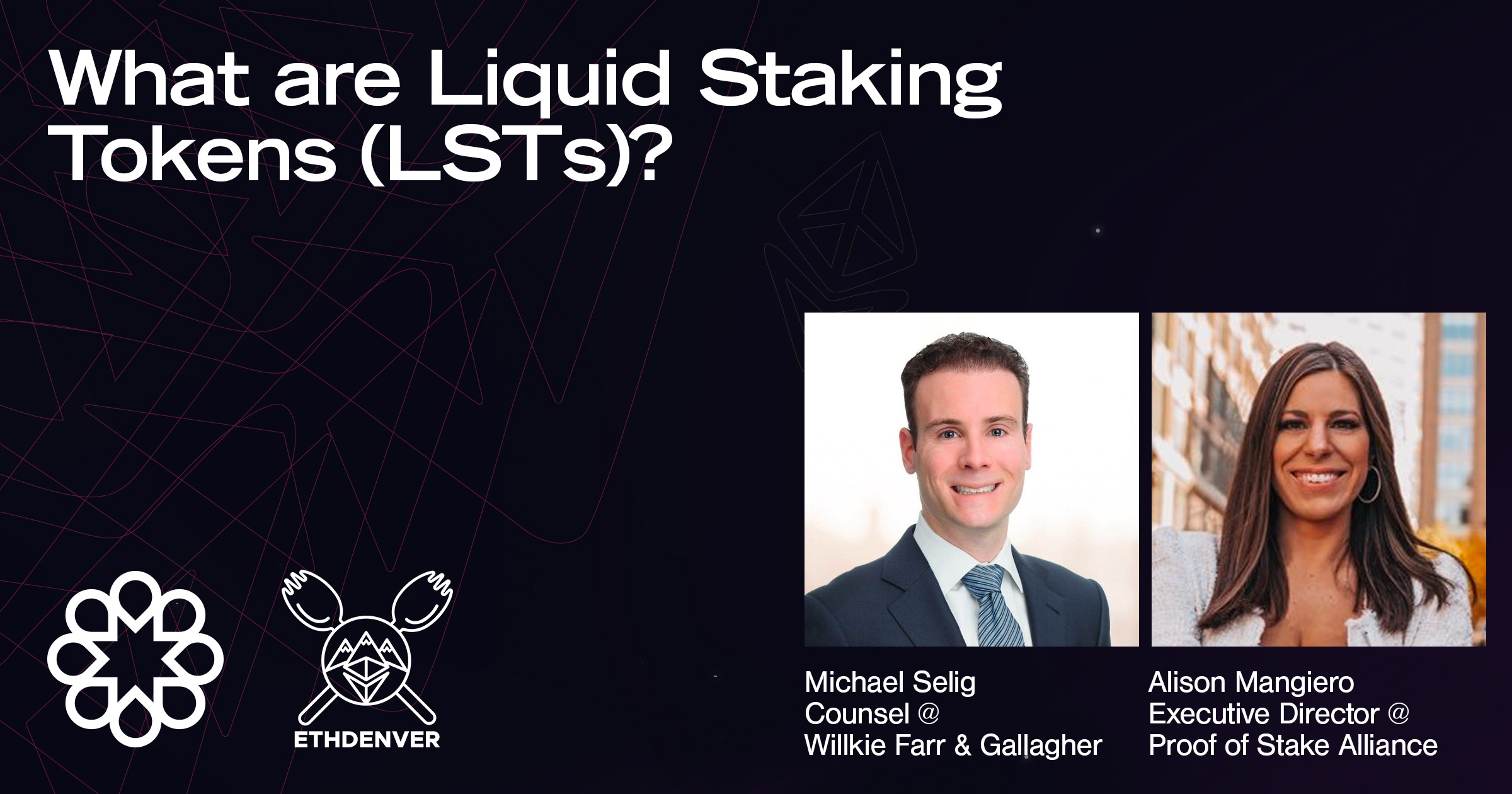 What are Liquid Staking Tokens (LSTs)? Mike Selig and Alison Mangiero discuss at ETHDenver