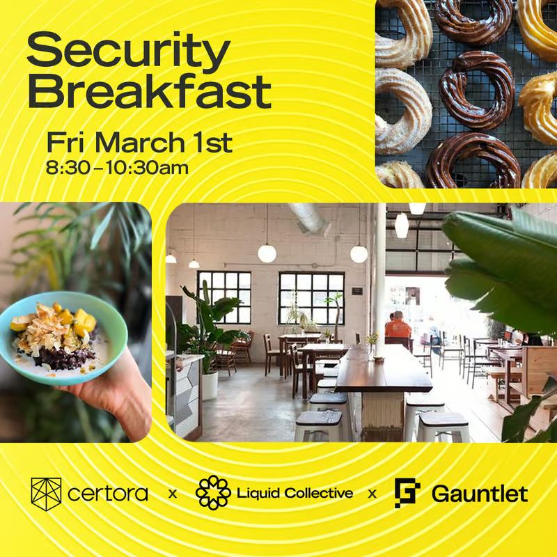 Certora x Liquid Collective x Gauntlet: Security Breakfast at ETHDenver: